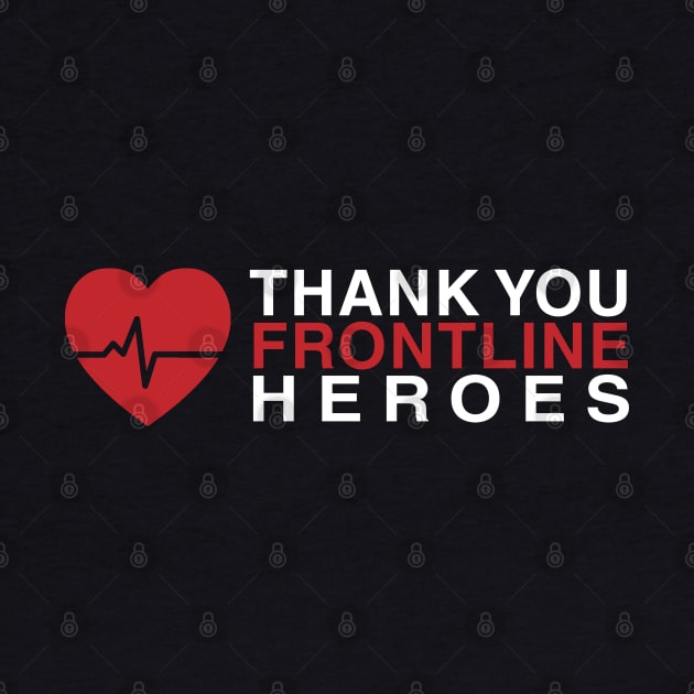 Thank You Frontline Heroes by stuffbyjlim